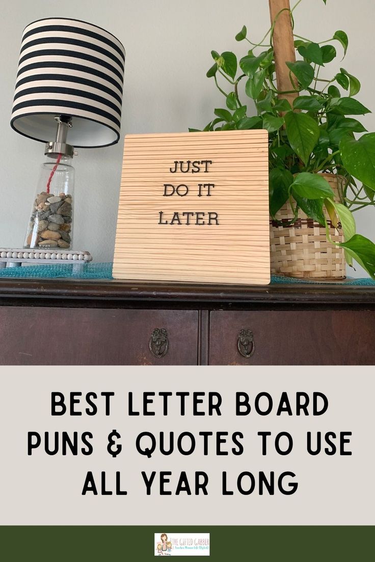 a wooden sign that says best letter board puns and quotes to use all year long