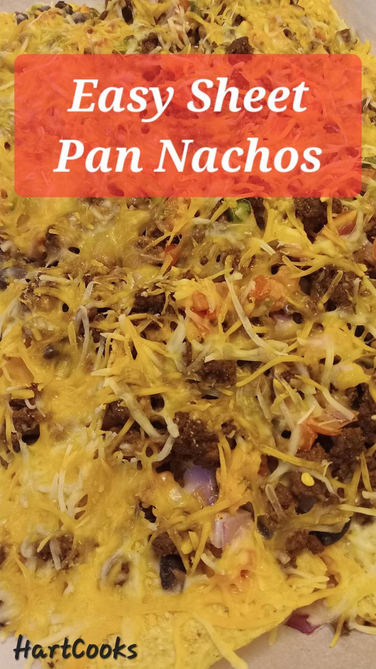 an easy sheet pan nachos recipe with cheese and ground beef