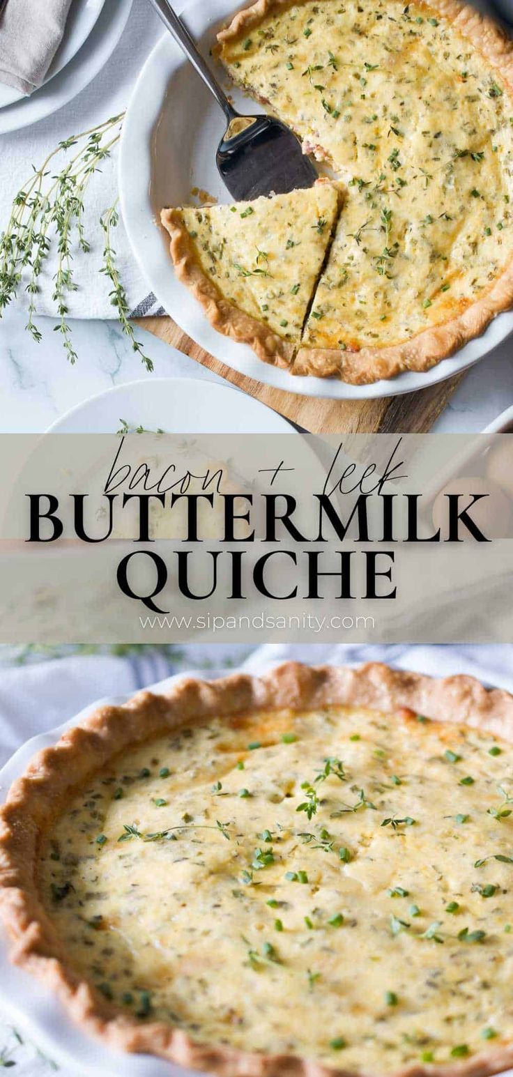 two images showing different types of pies with the words buttermilk quiche