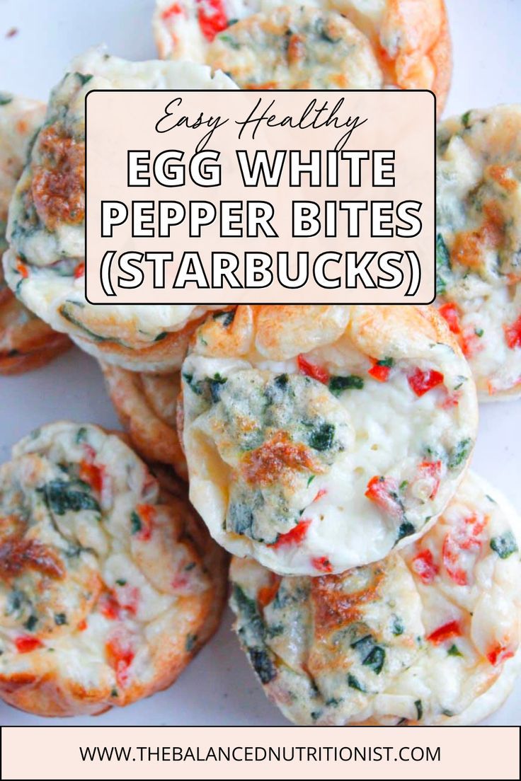 egg white pepper bites are stacked on top of each other with text overlay that reads easy healthy egg white pepper bites