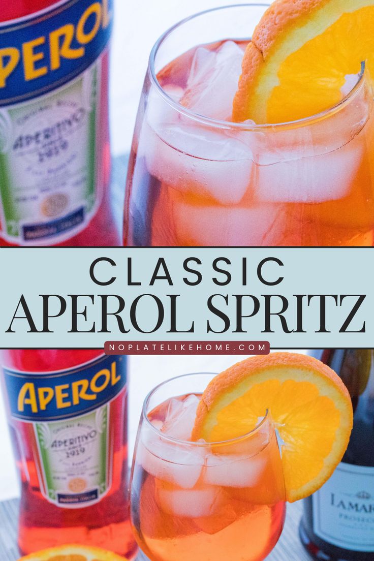 the classic aperol spritz cocktail is served in glasses with orange slices