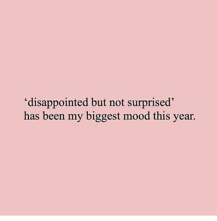 a pink background with the words disappointed but not surprised has been my biggest nodd this year