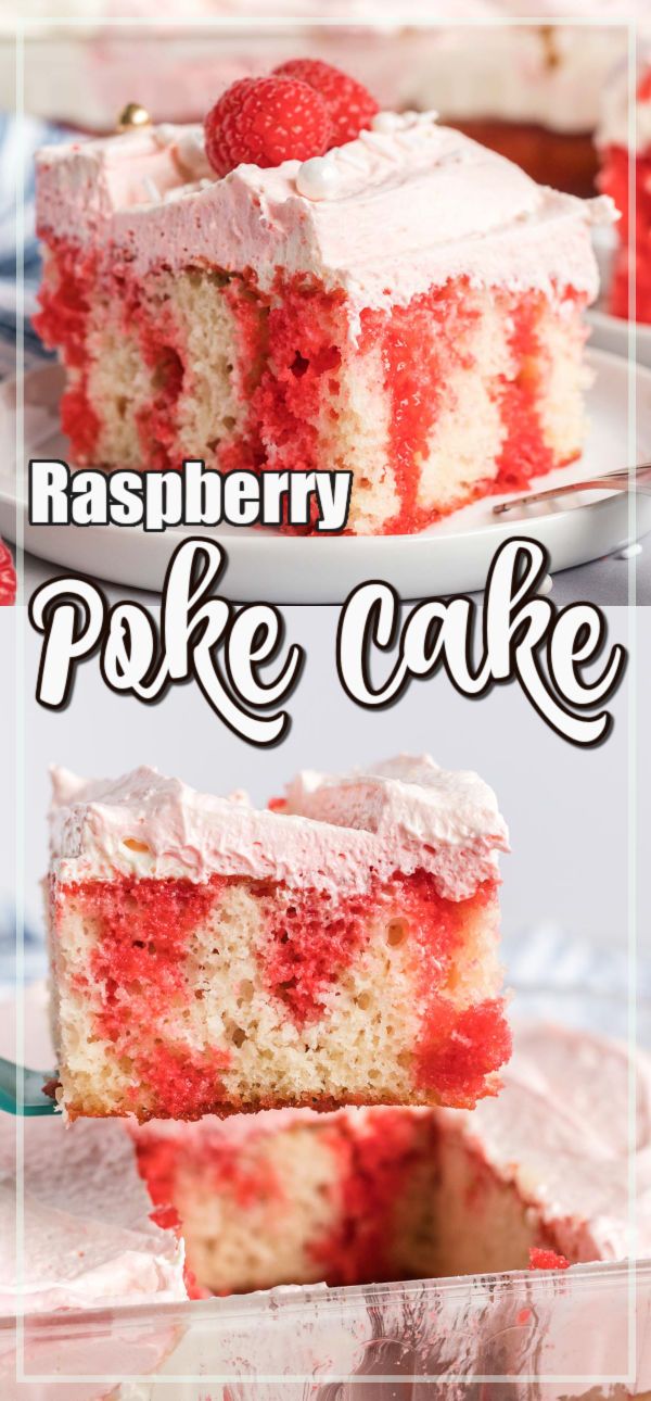 raspberry poke cake with white frosting and fresh raspberries on top