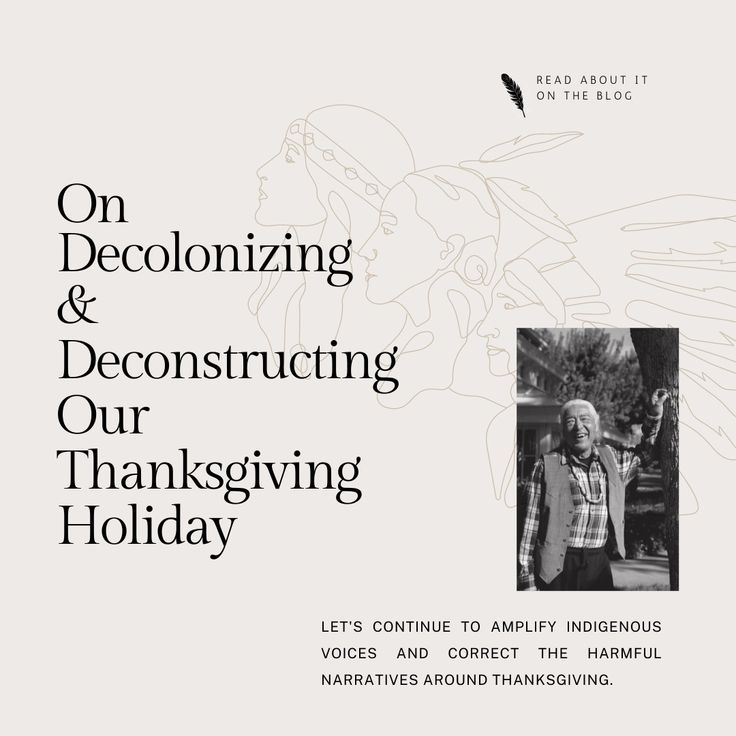 the front cover of an article on decolonizing and deconsturing our thanksgiving holiday