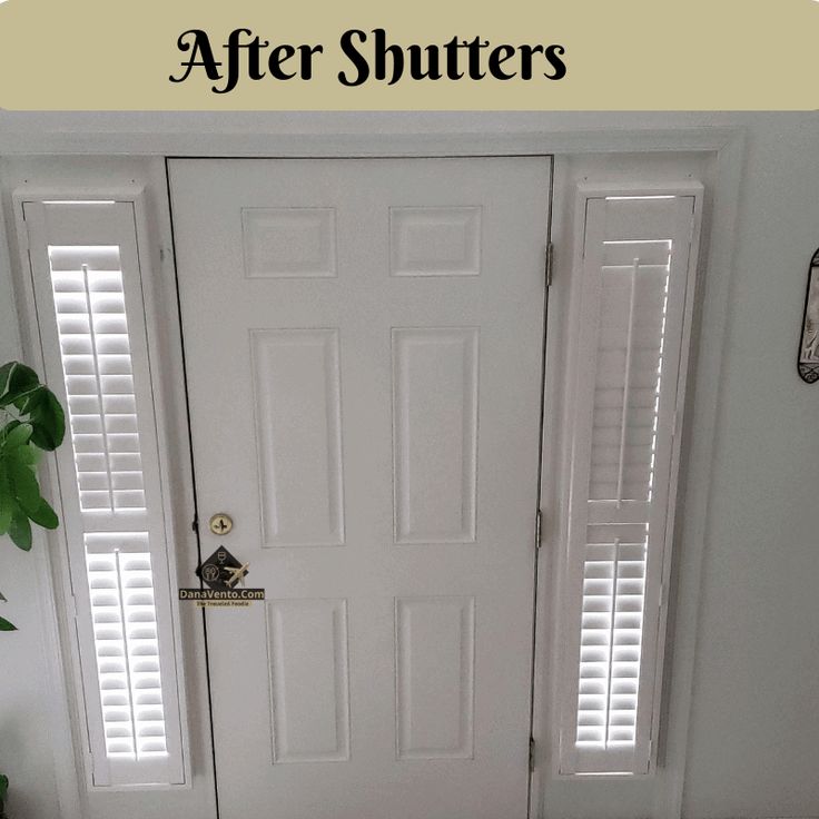 two white doors with shutters in front of them and the words after shutters above them