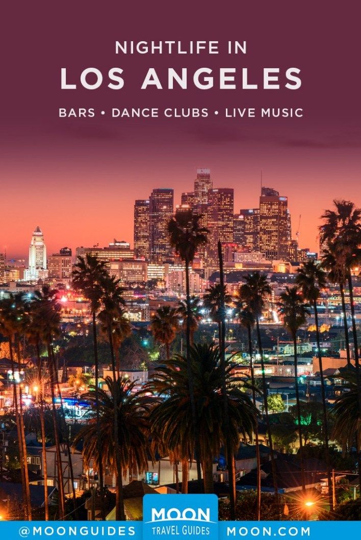 nightlife in los angeles bar - and dance club live music with moon guides travel guide