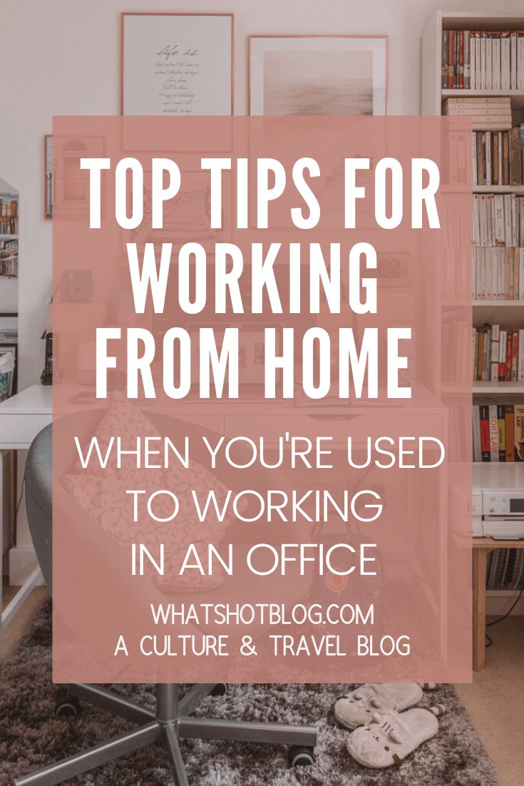 an office with the words top tips for working from home when you're used to working in an office