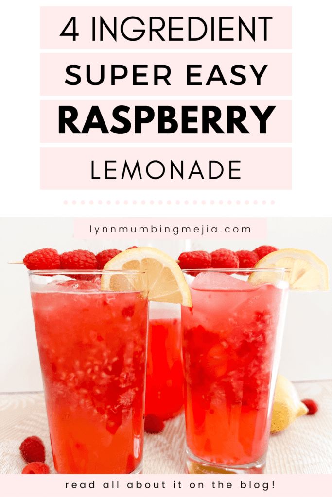 raspberry lemonade recipe with text overlay that reads 4 ingredient super easy raspberry lemonade