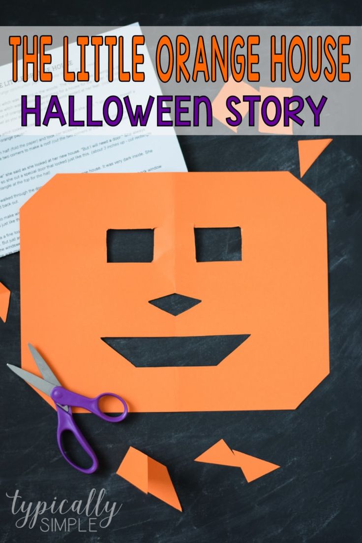 the little orange house halloween story with scissors and paper cut out to look like a face