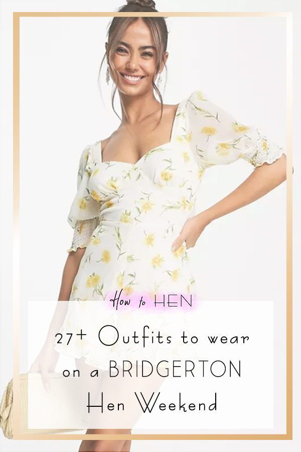 a woman wearing a white dress with yellow flowers on it and text overlay that reads, how to wear 27 outfits to wear on a bridgerton bachelor weekend