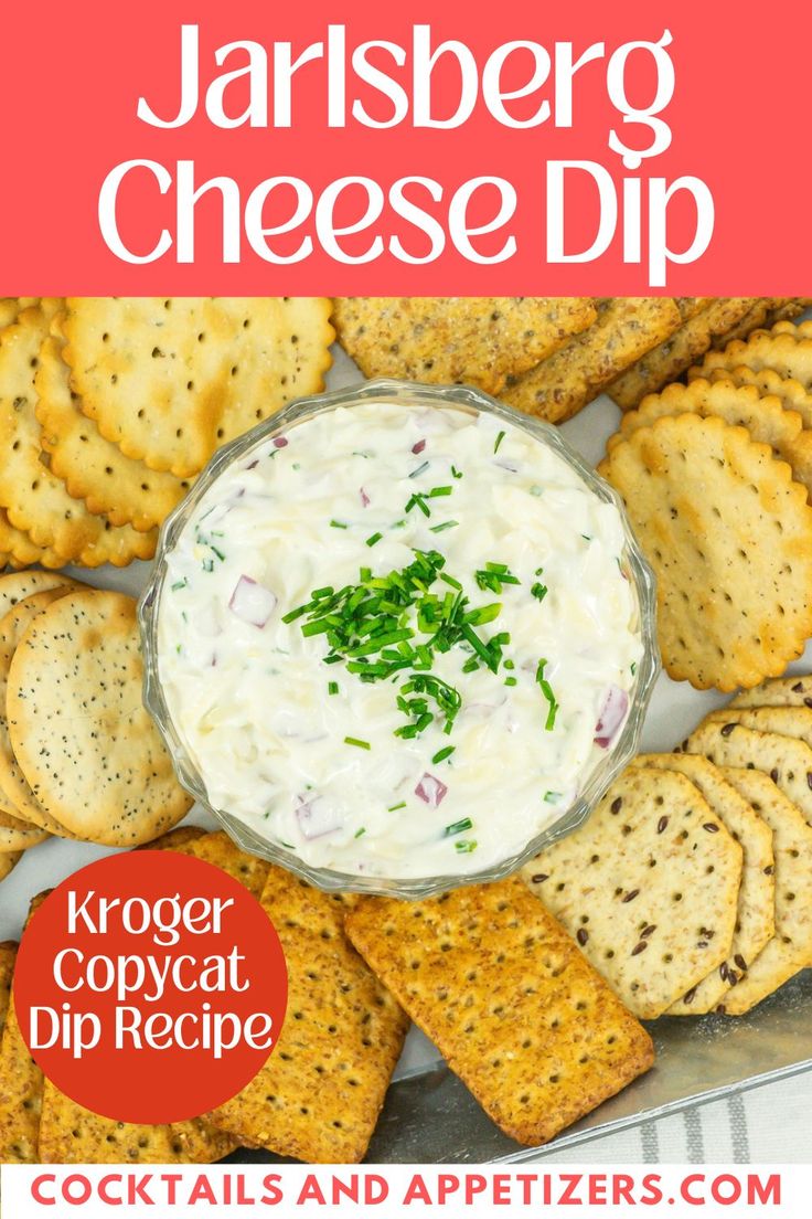 cheese dip with crackers on the side and text overlay that reads, jarlsberg cheese dip kroger copycat dip recipe