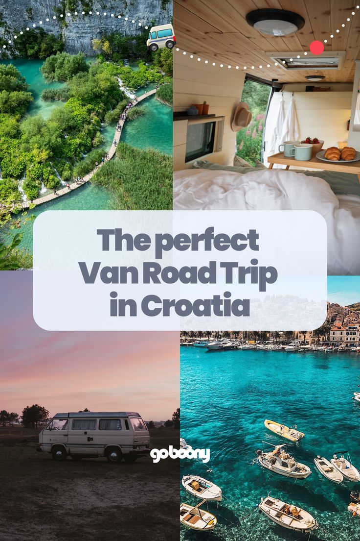 the perfect van road trip in croatia with pictures from all over the world, including boats and mountains