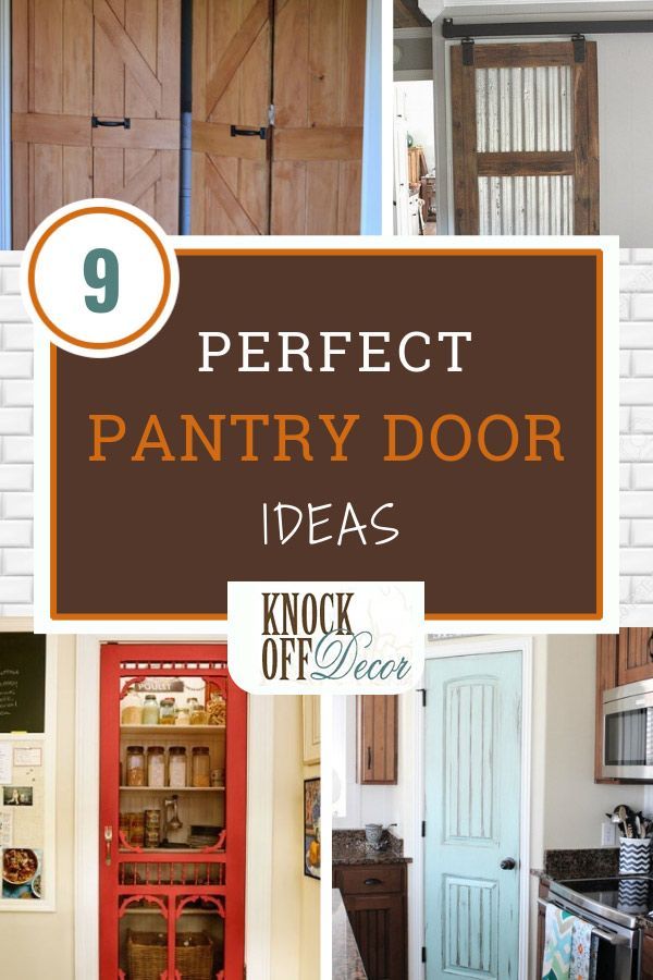 the perfect pantry door ideas for your kitchen or dining room are easy to make and cost less than $ 10