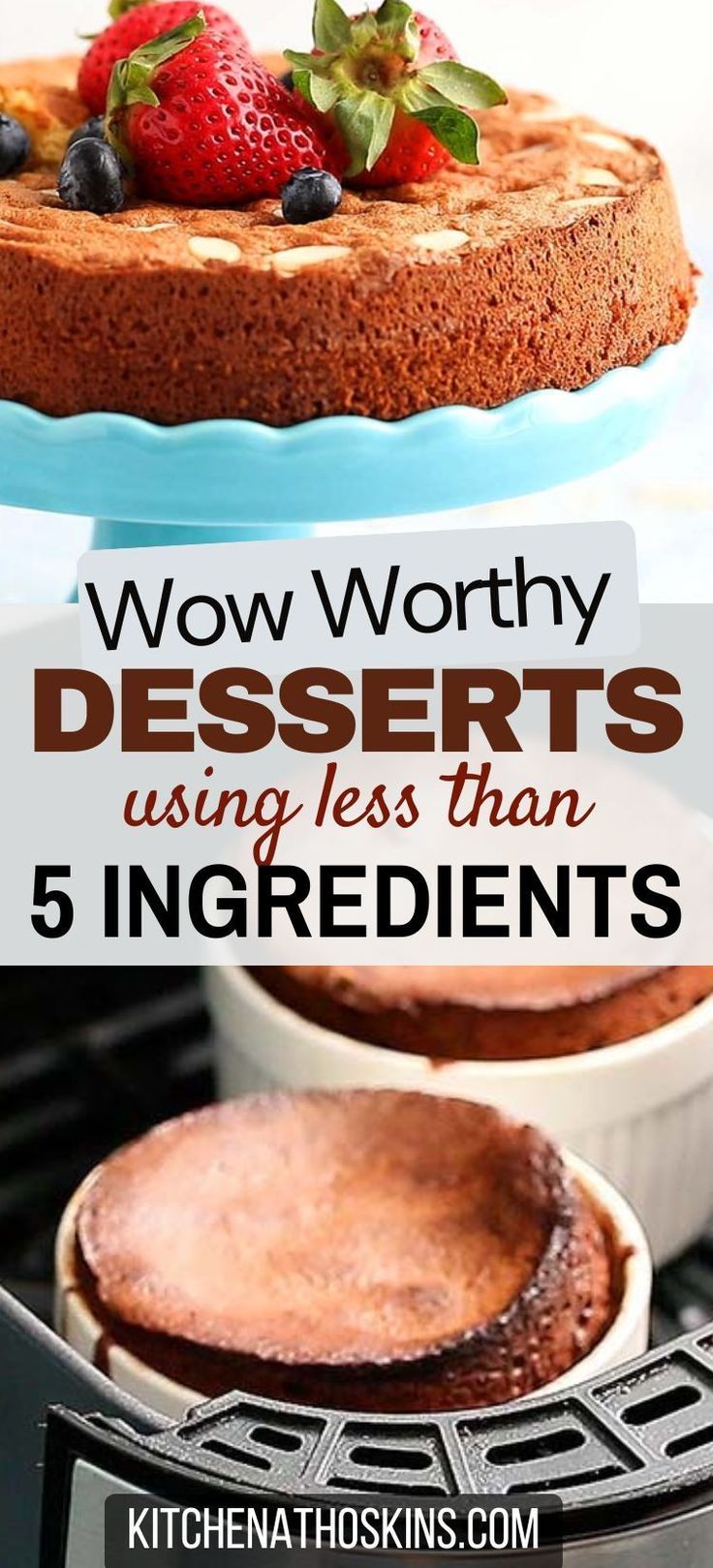 the words wow worthy desserts using less than 5 ingredients on top of a cake