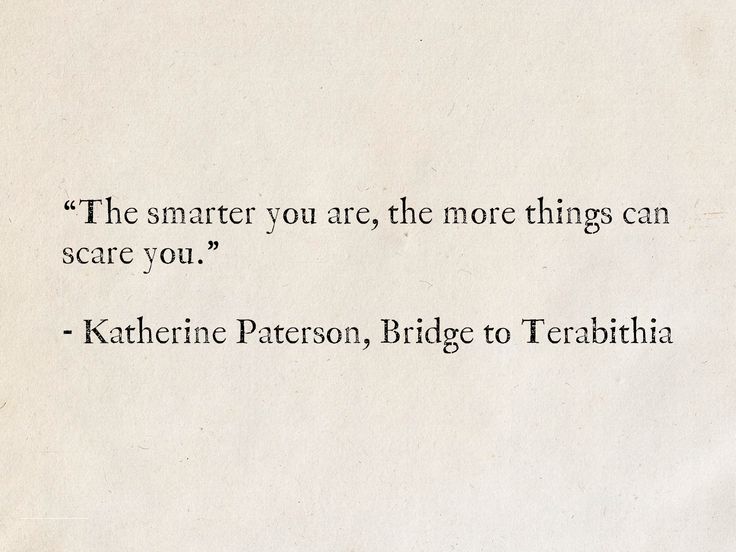 a piece of paper with an image of a cat on it and the words,'the smarter you are, the more things can scare you? '