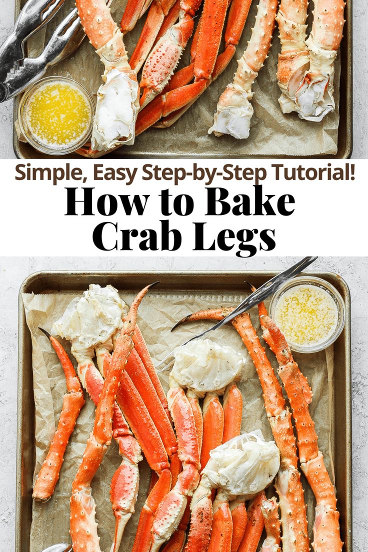 how to bake crab legs with easy step - by - step instructions