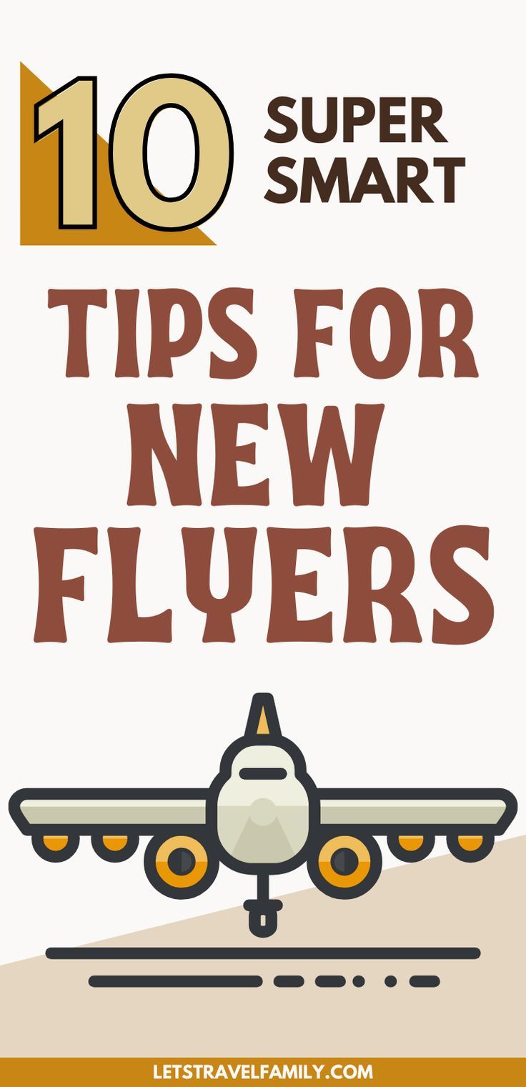 an airplane with the words 10 super smart tips for new flyers