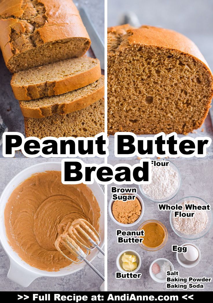 the steps to making peanut butter bread are shown in this collage with text overlay