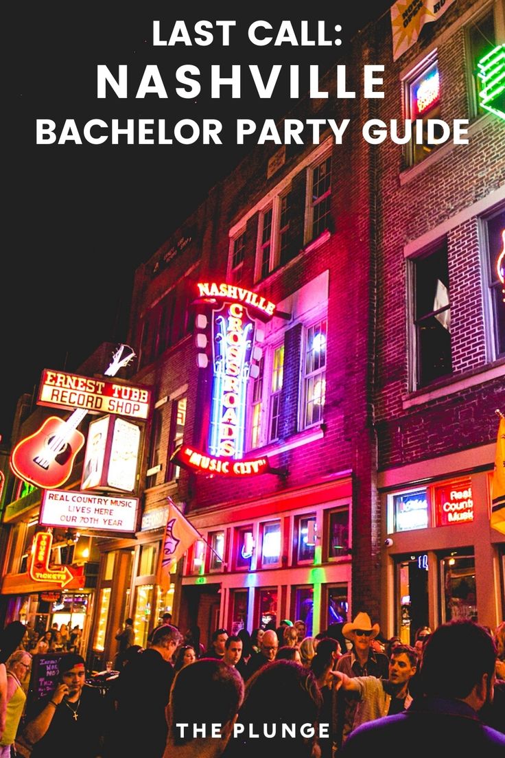 the last call nashville bachelor party guide