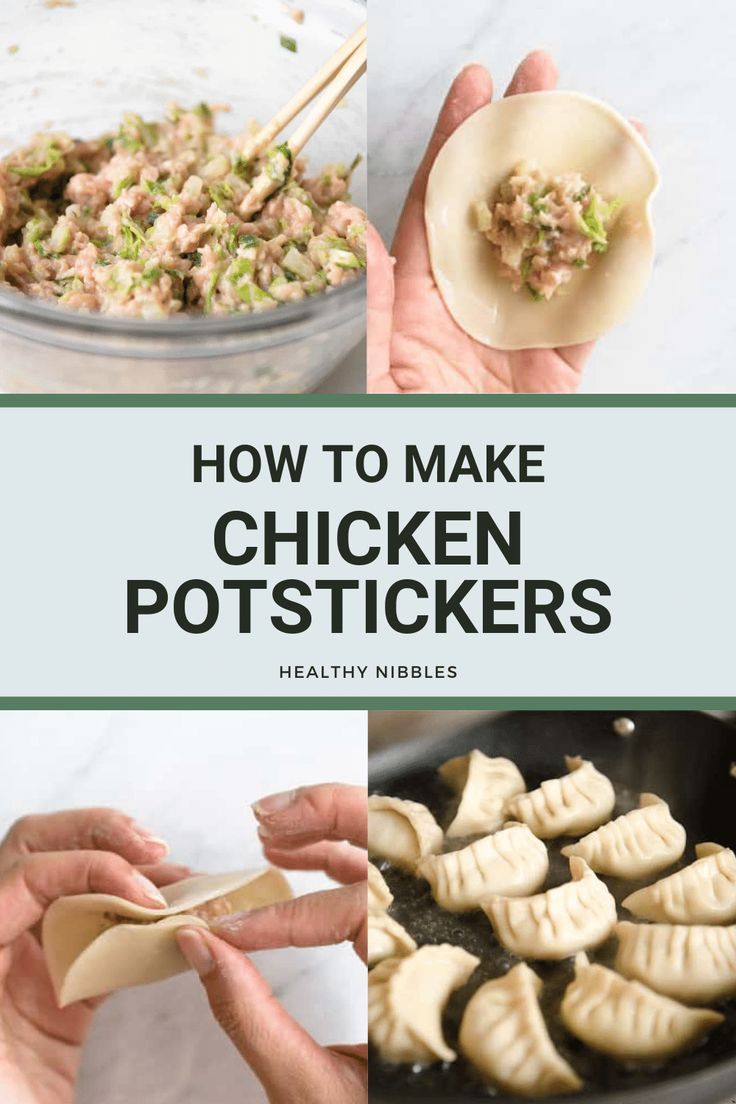 how to make chicken potstickers with healthy nibbles in the background and text overlay that reads, how to make chicken pottickers