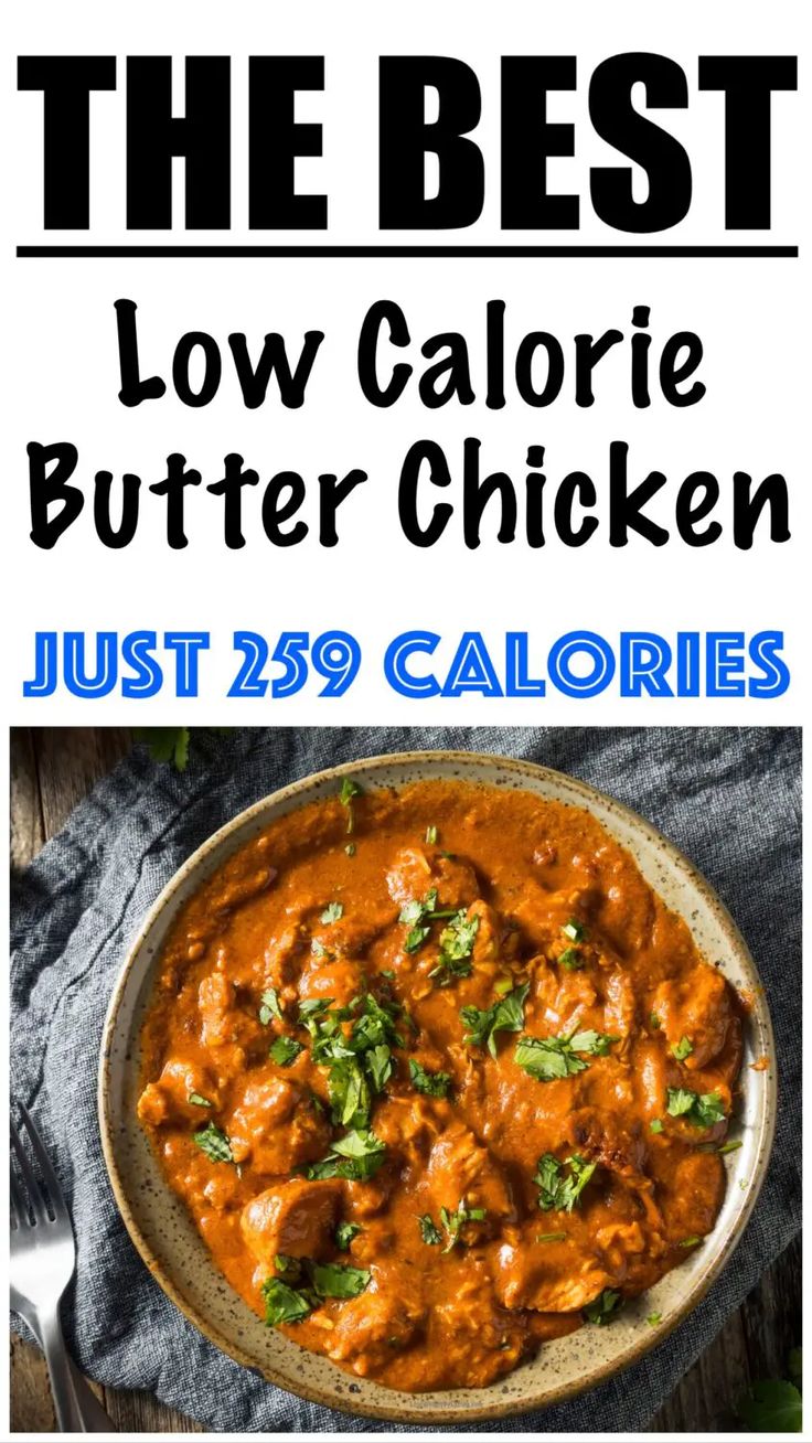 the best low calorie butter chicken just 29 calories and it's easy to make