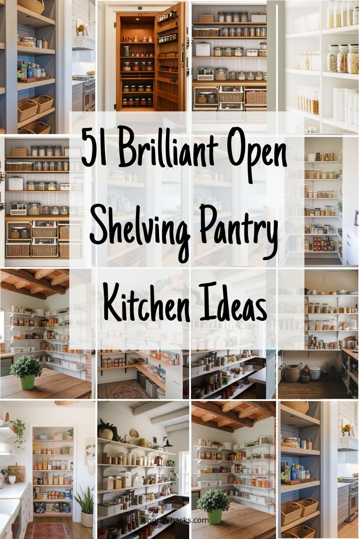 a collage of pictures with the words brilliant open shelving pantry kitchen ideas