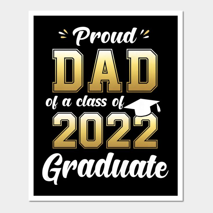 proud dad of a class of 2021 graduate