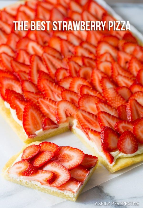 the best strawberry pizza is made with fresh strawberries