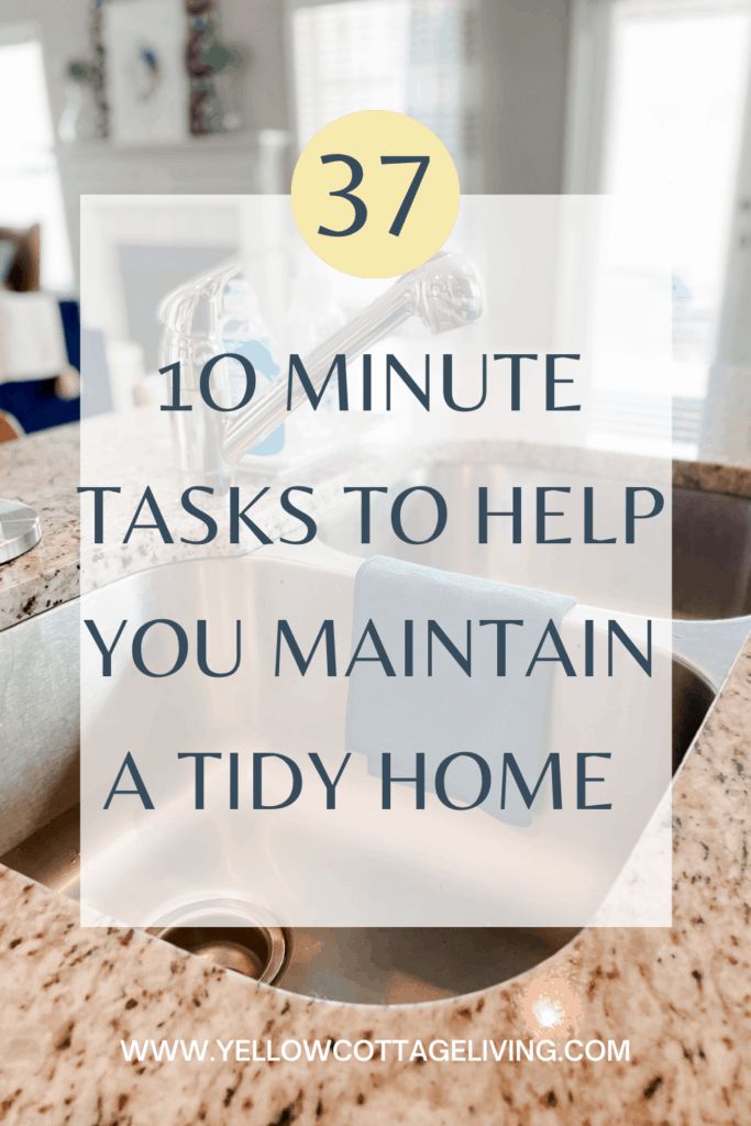 a sink with the words 37 minute tasks to help you maintain a tidy home