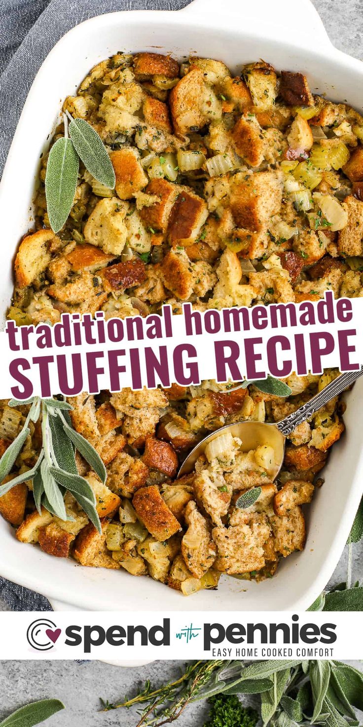 a casserole dish with stuffing in it and the words, the best ever classic stuffing recipe