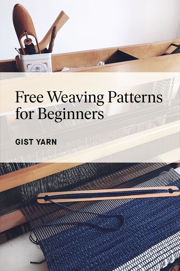 weaving patterns for beginners with text overlay that reads free weaving patterns for beginners