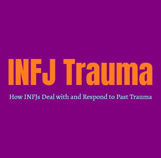 Infj Traumatic Past, Infj Conflict, Estp And Infj, Infj 1w2, Infj Personality Facts, Myers Briggs Infj, Infj Traits, Infj Things, Infj Psychology