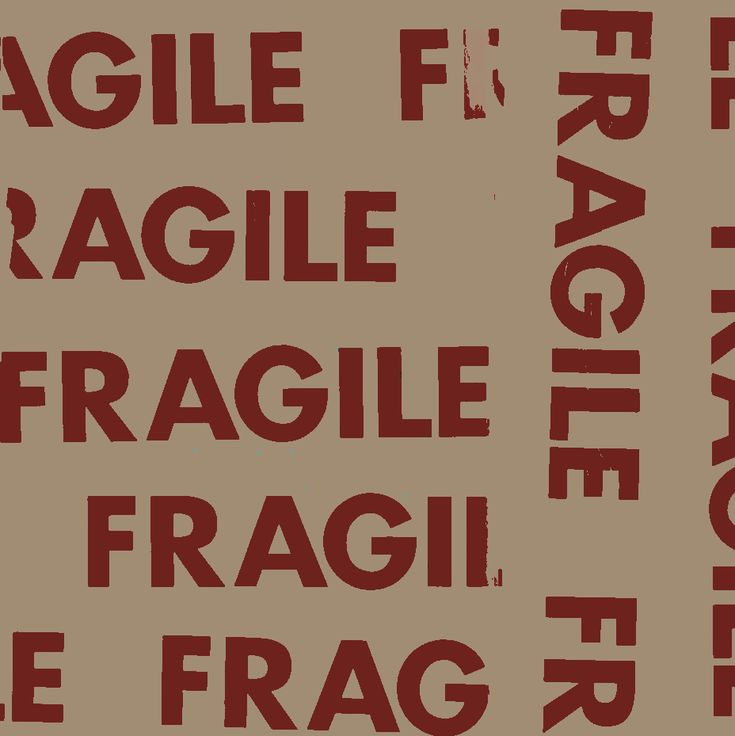 the words fragile, fragile and fragile are in red on brown paper with black lettering