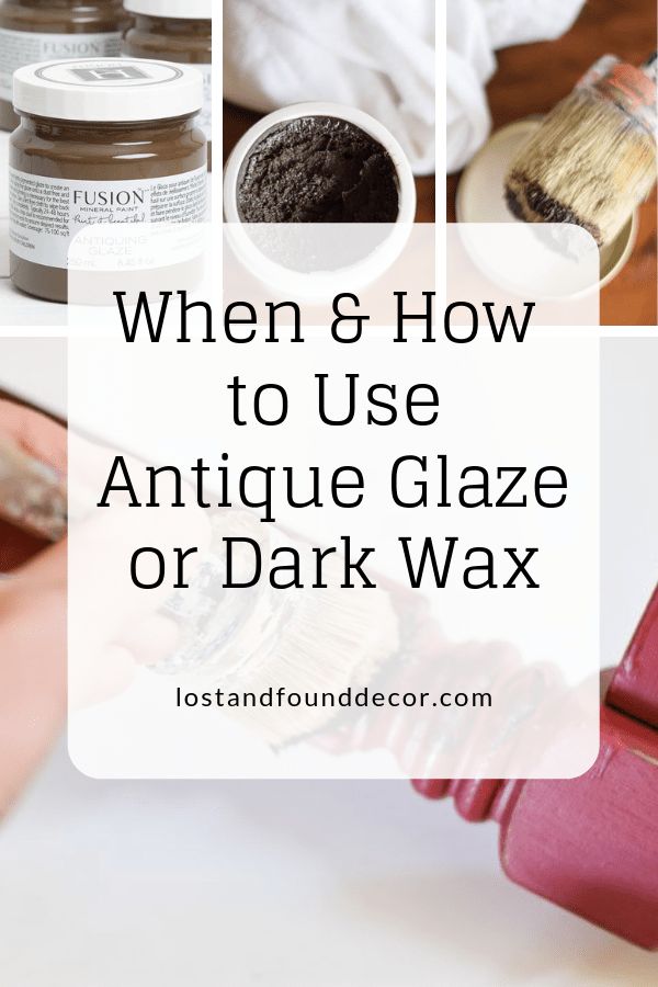 an article about how to use antique glaze or dark wax with text overlay that reads, when & how to use antique glaze or dark wax