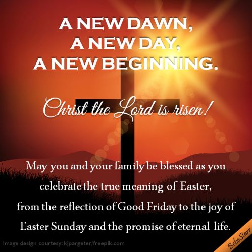 a cross with the sun shining behind it and an easter message below that reads,'a new dawn, a new day, a new beginning, a new beginning christ the lord is risen