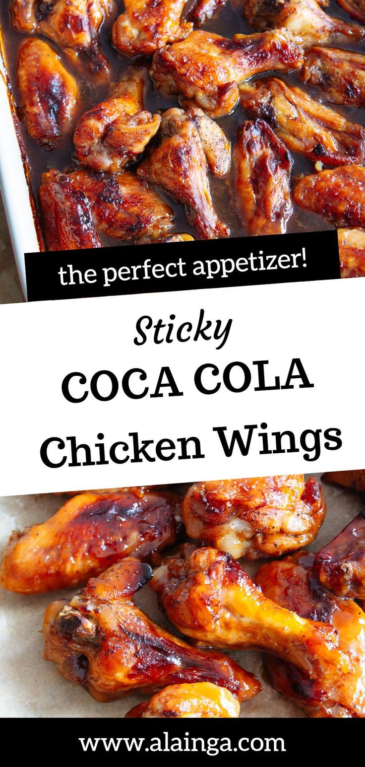 the perfect appetizer sticky coca cola chicken wings are delicious and easy to make