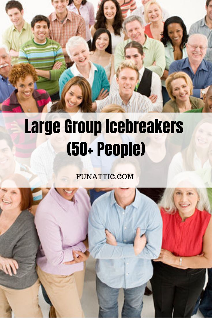 large group icebreakerers with text overlay that reads, large group icebreakerers 50 people