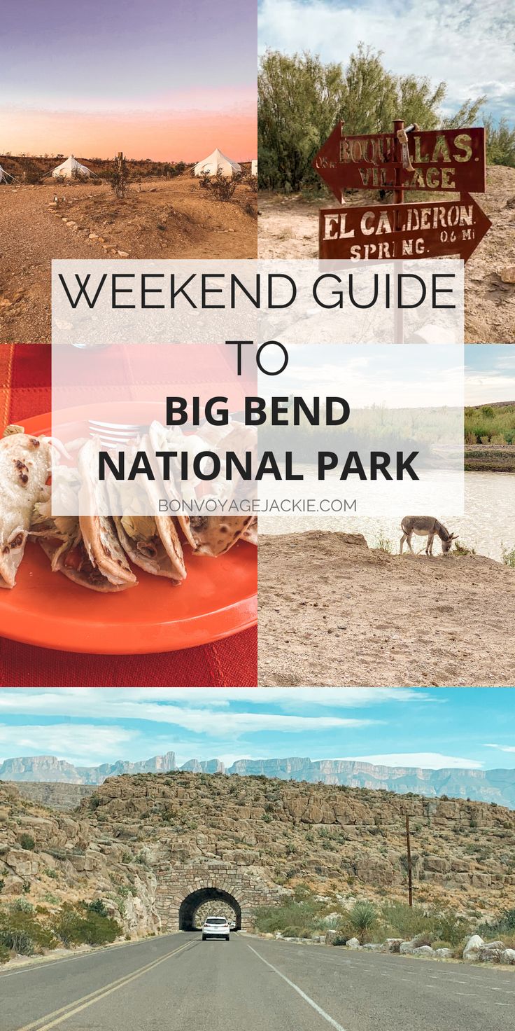 a road with the words weekend guide to big bend national park in front of it