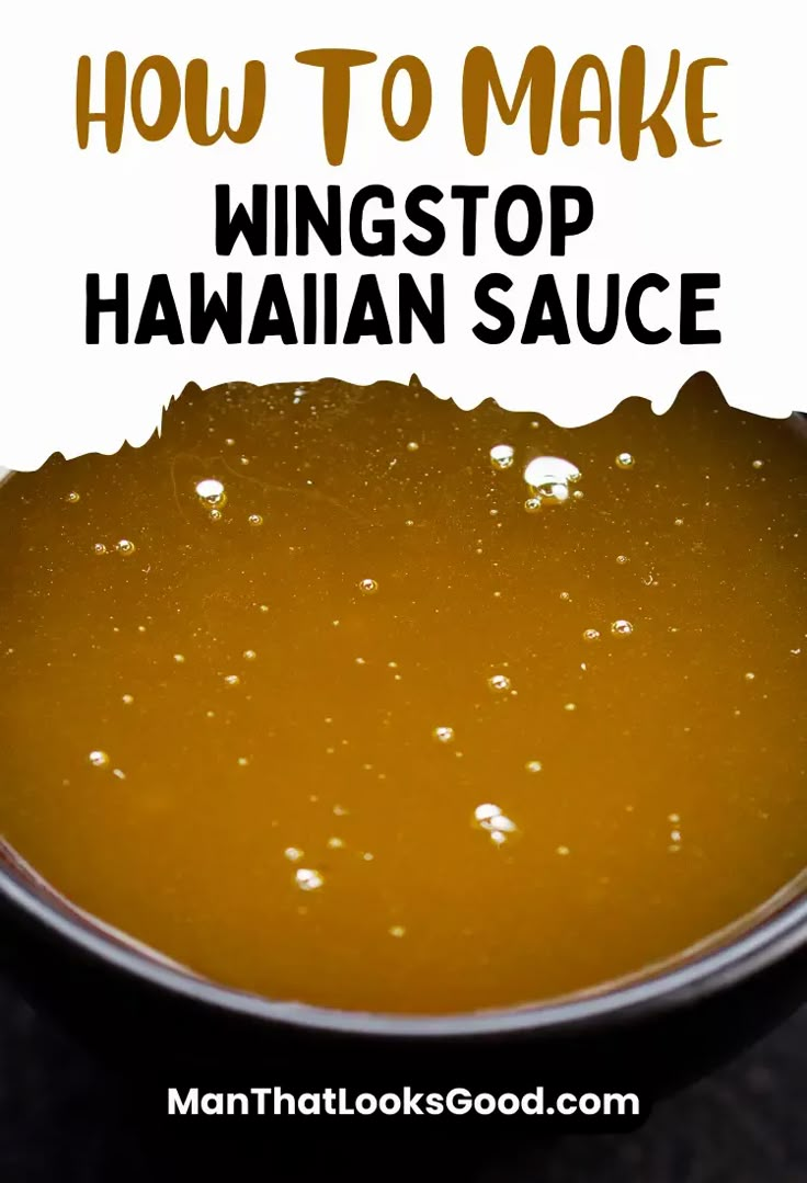 how to make wingstop hawaiian sauce in a bowl with the words, how to make wingstop hawaiian sauce