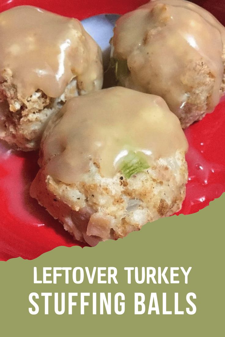 three doughnuts on a red plate with the words leftover turkey stuffing balls