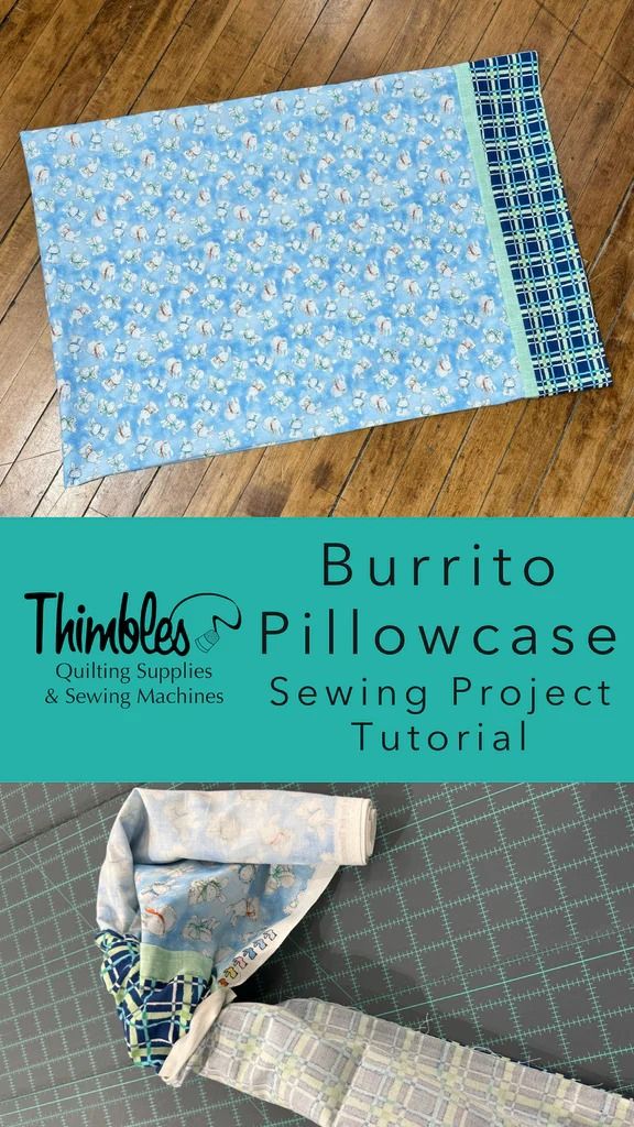 the sewing project is being used to make this burrito pillowcase for baby's bed