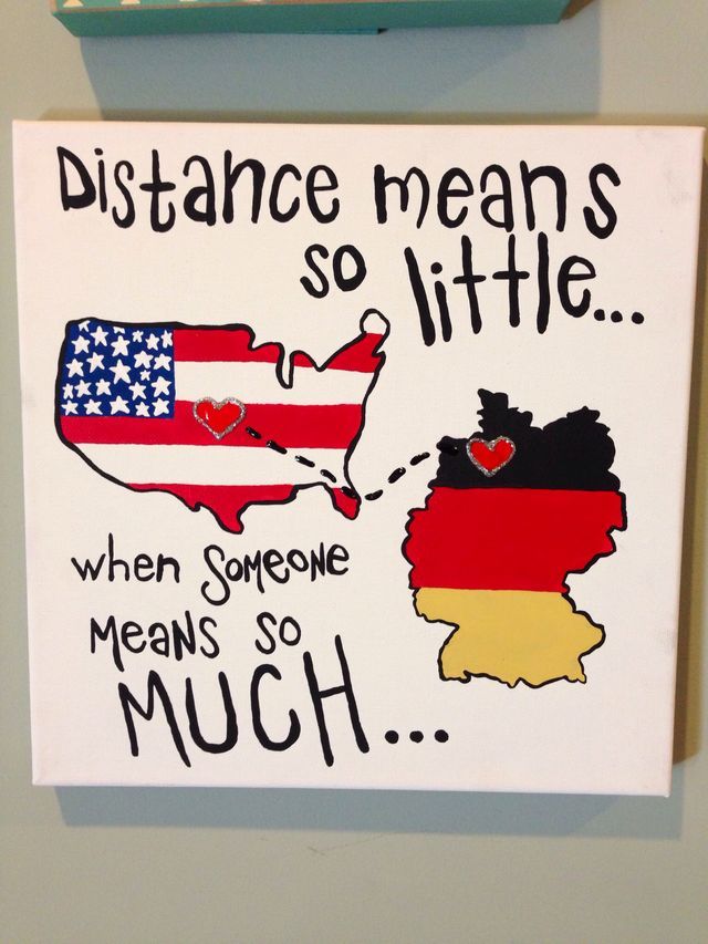 a sign that says distance means so little when someone means so much with two hearts in each country