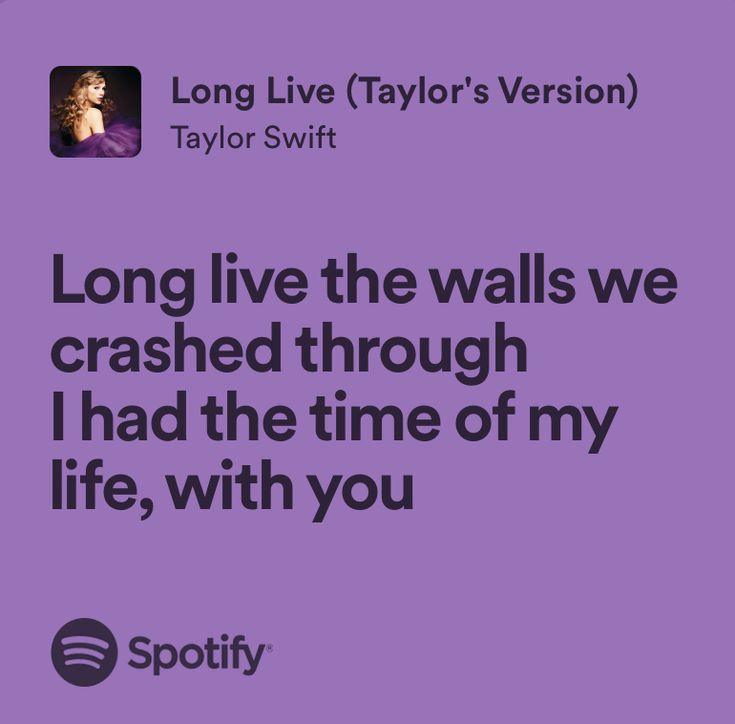 a purple background with the words long live the walls we crashed through i had the time of my life, with you