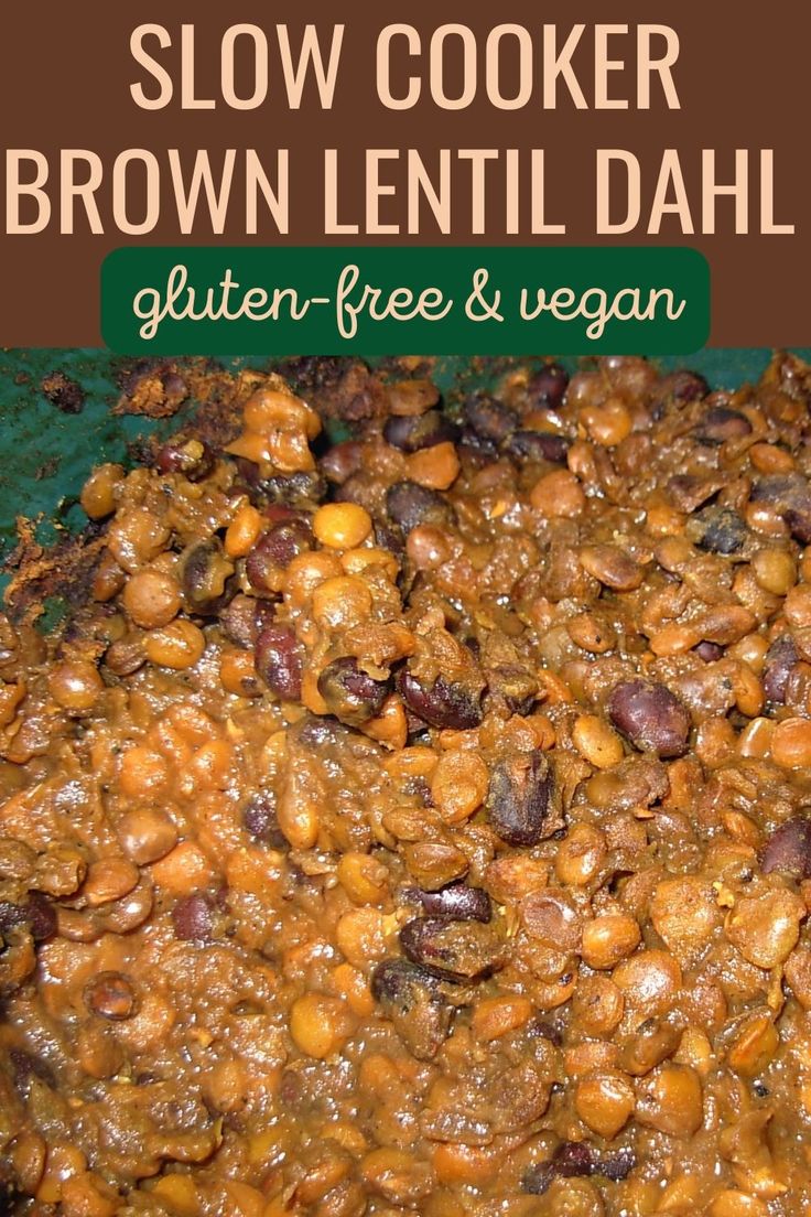 slow cooker brown lentil dali with gluten free and vegan