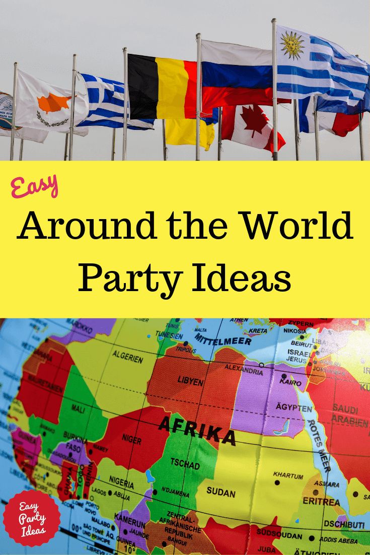 a world map with flags on it and the words easy around the world party ideas