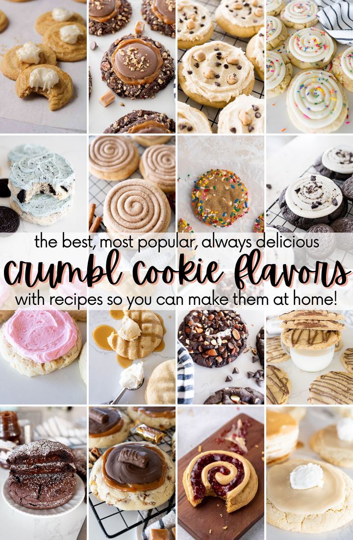 the best most popular always delicious crumbl cookie flavors with recipes so you can make them at home