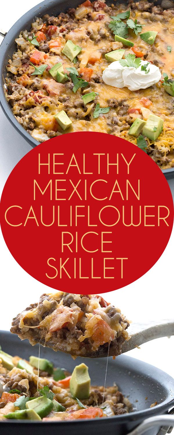 healthy mexican cauliflower rice skillet recipe that is easy to make and delicious