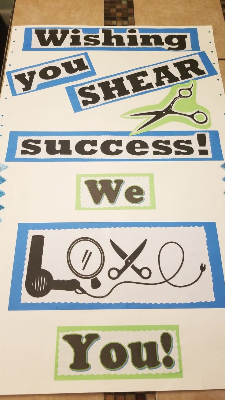 a sign that says wishing you shear success we love you with scissors and scissors on it