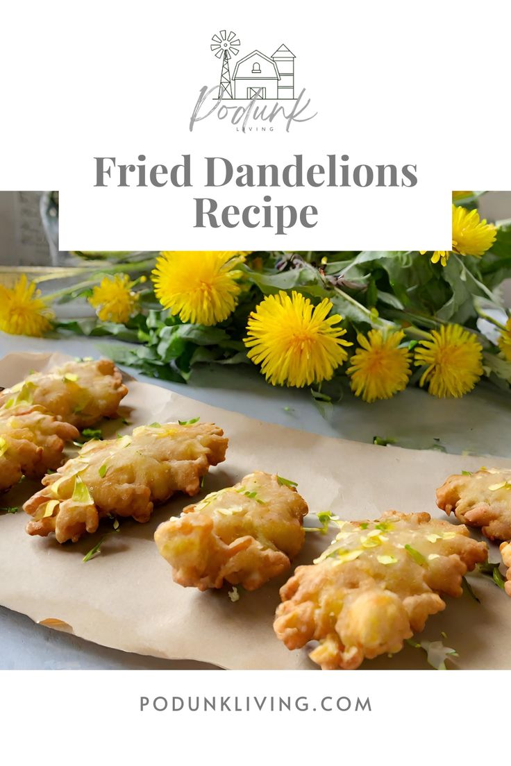 fried dandelions recipe with flowers in the background