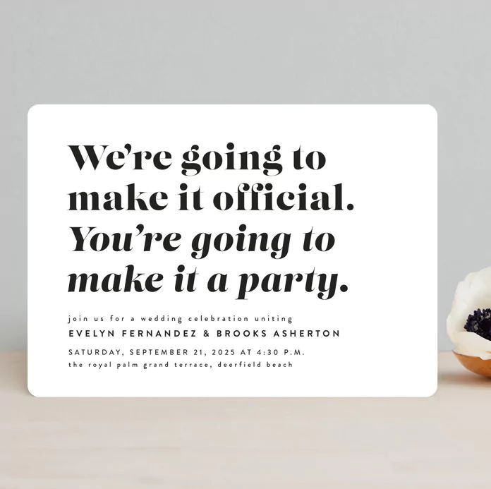 an image of a party card that says, we're going to make it official you're going to make it a party